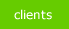 Clients